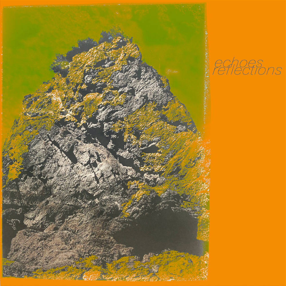 Echoes & Reflections